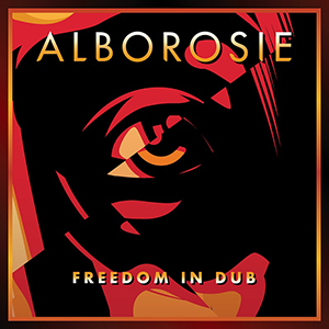 Alborosie - Freedom In Dub (Greensleeves)