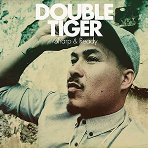Double Tiger - Sharp & Ready (Easy Star Records)