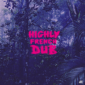 Highly French Dub - Feed The Feedback EP (ArtBeat Records)