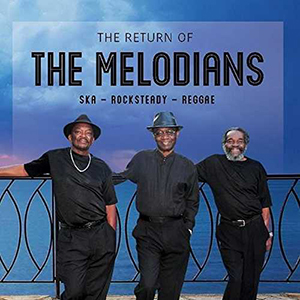 The Melodians - The Return Of The Melodians (TWT Music)