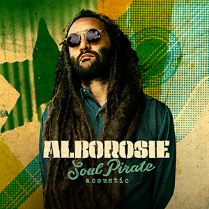 Alborosie - Soul Pirate Acoustic (Baco Records)