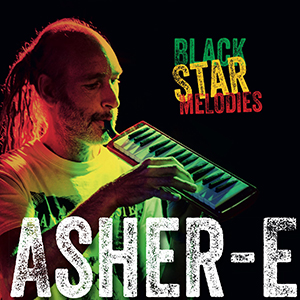 Asher-E - Black Star Melodies (Black Star Foundation)