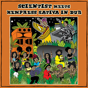 Hempress Sativa - Scientist meets Hempress Sativa In Dub (Conquering Lion Records)