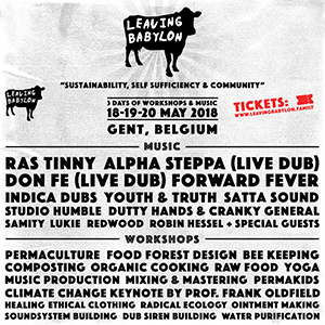 Leaving Babylon: 3 dagen conscious workshops & dub in Gent