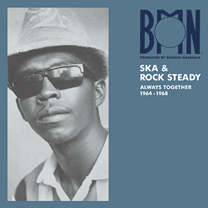 Various Artists - BMN Ska & Rock Steady: Always Together 1964 - 1968 (Dub Store Records)