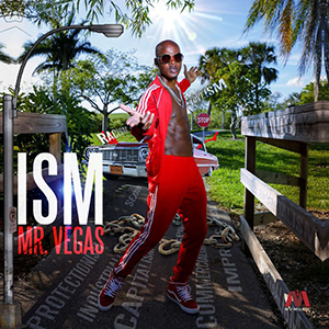 Mr Vegas - Ism (MV Music/Zojak World Wide)