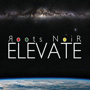 Roots NoiR - Elevate (Self-published)