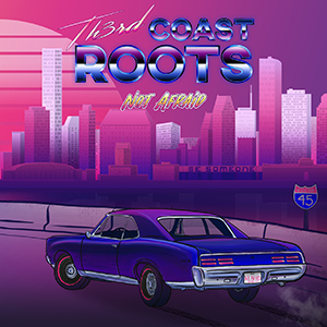 Th3rd Coast Roots - Not Afraid EP (Roots Musician Records)
