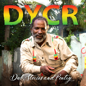 D.Y.C.R. - Dub, Stories And Poetry (Tad's Record)