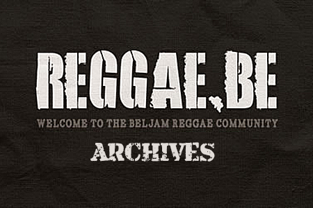 Welkom in het archief van Reggae.be (2002-2018)