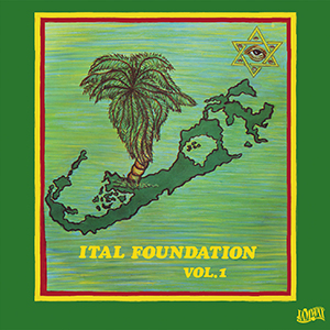 Ital Foundation - Ital Foundation Vol. 1 (Jamwax)