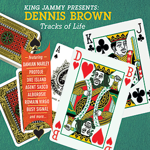 Various Artists - King Jammy presents Dennis Brown: Tracks Of Life (Greensleeves)