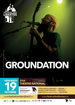 Festival des Libertés: le nouveau Groundation est arrivé