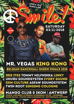 Smile! Mr. Vegas x King Kong x Belgian Dancehall Queen Contest @ Mango Club: les singjays à l'honneur!