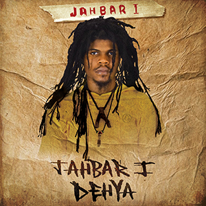 Jahbar I - Jahbar I Dehya (Wizkilful Productions/Zojak World Wide)