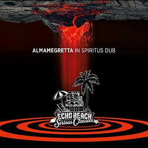 Almamegretta - In Spiritus Dub (Echo Beach)