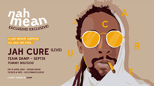 Nah Mean haalt Jah Cure naar Het Entrepot in Brugge!