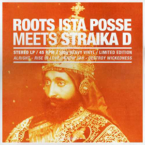 Roots Ista Posse meets Straïka D - Showcase Vol. 1 (Roots Ista Posse/Reggae Explorer)