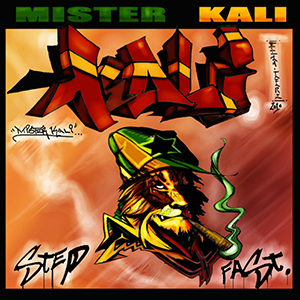 Mister Kali - Step Fast (Rebel Sound Records)