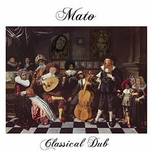 Mato - Classical Dub (ODG)