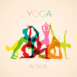 Dubvisionist - Yoga In Dub (Echo Beach)