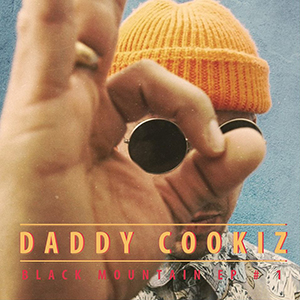 Daddy Cookiz - Black Mountain EP #1 (Autoproduit)