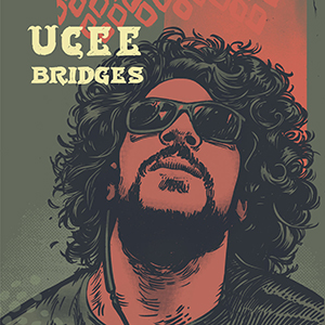 UCee - Bridges (Good Call Records)