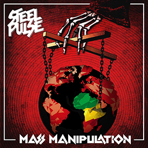Steel Pulse - Mass Manipulation (Rootfire Cooperative/Wiseman Doctrine)
