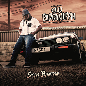 Solo Banton - Old Raggamuffin (Reality Shock Records)