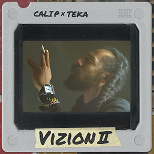 Cali P x Teka - Vizion I & Vizion II (Low Low Records)