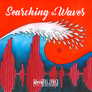 Blind Reverendo - Searching The Waves (Redgoldgreen Label)