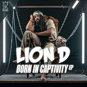 Lion D - Born In Captivity EP (Bizzarri Records)