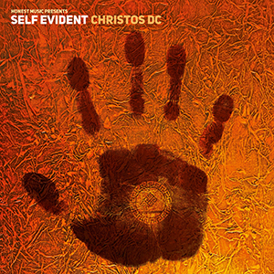 Christos DC - Self Evident (Honest Music/Zojak World Wide)