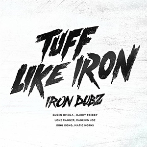 Various Artists - Iron Dubz: Tuff Like Iron (Evidence Music)