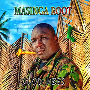 Masinga Root - Good Vibes (Self-published)