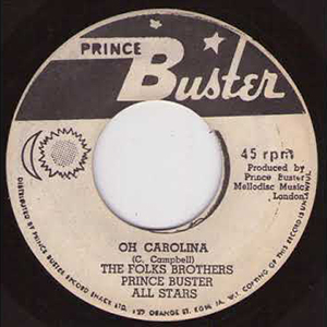 Creation Tunes: 'Oh Carolina' (Folkes Brothers, 1960)