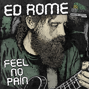 Ed Rome - Feel No Pain EP (Kingston Express)
