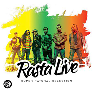Super Natural Selection - Rasta Live (Skicksound)