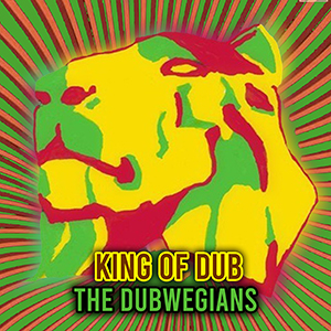 The Dubwegians - King Of Dub EP (Dub-O-Phonic)