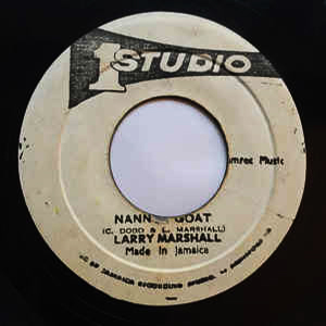 Creation Tunes: 'Nanny Goat' (Larry Marshall, 1968)
