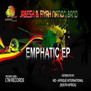 Jabesh & Fiyah Nation Band - Emphatic EP (LTM Records)