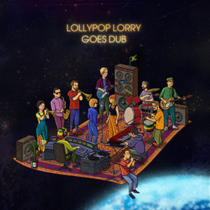 Lollypop Lorry - Lollypop Lorry Goes Dub (Self-published)