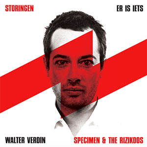 Belgische reggaegeschiedenis op 12inch: 'Er Is Iets/Storingen' (Walter Verdin)