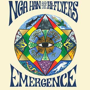 Nga Han & The Hi-Flyers - Emergence + Kingston Echo - Submergence/Emergence In Dub (Bonafi Records)