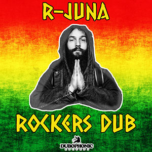 R-Juna - Rockers Dub (Dub-O-Phonic)