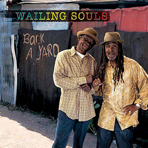 Wailing Souls - Back A Yard (Greensleeves)