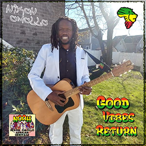 Nixon Omollo - Good Vibes Return EP (NOAH)