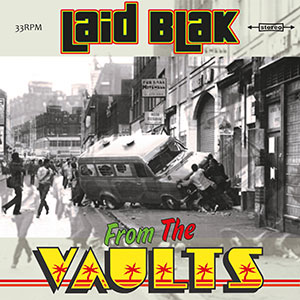 Laid Blak - From The Vaults (Sugar Shack Records)