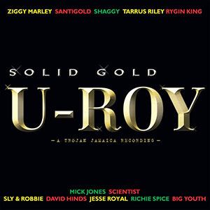 U-Roy - Solid Gold (Trojan Jamaica)