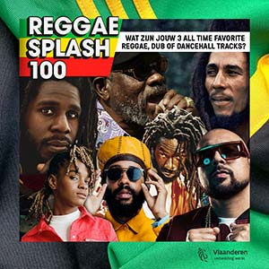 Reggae Splash 100: wie geraakte er niet in de top 30?